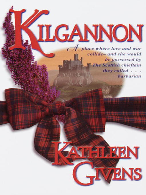 Title details for Kilgannon by Kathleen Givens - Available